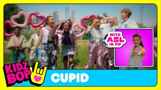 KIDZ BOP Kids  Cupid Official Video with ASL in PIP [upl. by Nnairb581]