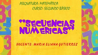 2DO BÁSICO AB  MATEMÁTICA  SECUENCIAS NUMÉRICAS [upl. by Anerev]