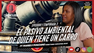 El pasivo ambiental de quien tiene un carro FT Mariely Ponciano [upl. by Amliw]