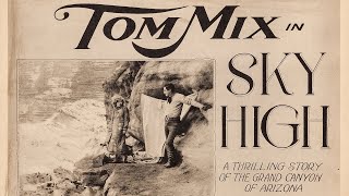 Sky High  Tom Mix  Silent Western Classic  full movie [upl. by Notyard]