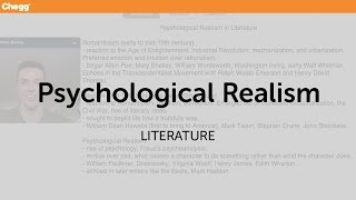 Psychological Realism  Literature  Chegg Tutors [upl. by Nylrahs992]