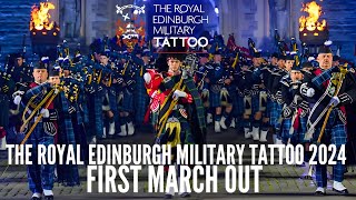 The Royal EDINBURGH Military Tattoo 2024  First March Out Scotlandthebrave [upl. by Hekker143]