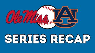 Recap of the Ole Miss and Auburn College Baseball Series [upl. by Maire]