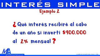 Interés simple  Ejemplo 2 [upl. by Jabon]