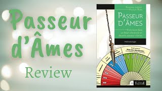 PASSEUR D’ÂME  ce que j’en pense  Review [upl. by Loris]