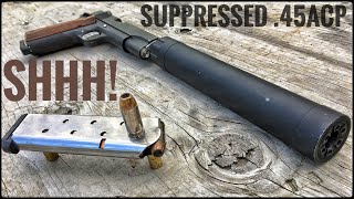 Suppressed 45 ACP  How Quiet Is It Silencer Series Ep 03 [upl. by Kehr819]