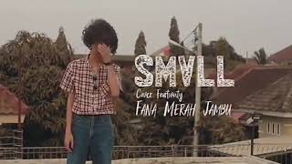 Fourtwnty  Fana Merah Jambu cover smvll [upl. by Sehcaep856]