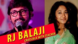 RJ Balaji Cross Talk with Class Teacher  2016 Hits  Sema Kalai [upl. by Berard]