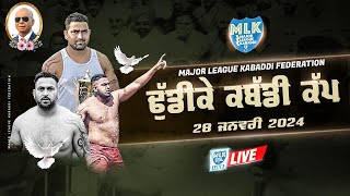 Dhudike Moga  MLK Kabaddi Cup 2024 Live Now [upl. by Isle395]