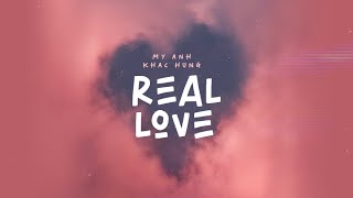 Real Love  Mỹ Anh ft Khắc Hưng [upl. by Basilius]