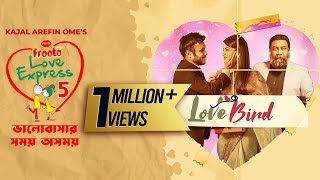 Valentines Day Short Film  Love Bird  PRAN Frooto Love Express 5  Mishu Sabbir  Farin  Chashi [upl. by Linea]