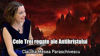 Cele Trei Regate Ale Antihristului [upl. by Haraj230]