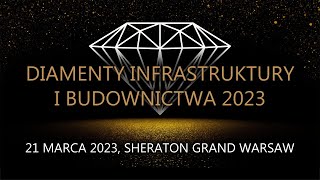 Diamenty Infrastruktury i Budownictwa 2023 [upl. by Amasa]