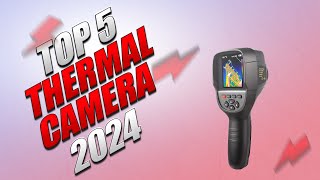 Top 5 THERMAL CAMERA of 2024🔥 [upl. by Aidas]