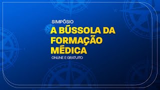 Simpósio A Bússola da Formação Médica  1603  IAME [upl. by Westhead]