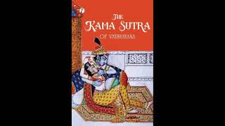 Kama Sutra by Vātsyāyana  Part Four  Full Hindi Audiobook [upl. by Olympie]