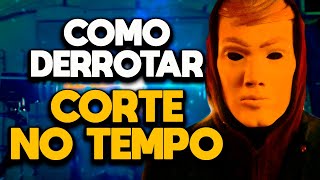 COMO DERROTAR CORTE NO TEMPO [upl. by Daggett354]