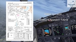 PMDG 737  REAL BOEING PILOT  Procedural Approach Tutorial [upl. by Gardal]