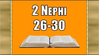 2 Nephi 2630 Come Follow Me [upl. by Orwin]