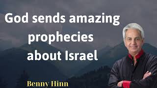 God sends amazing prophecies about Israel  Benny Hinn Prophecy [upl. by Nivek]