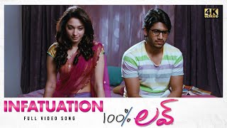 Infatuation Full Video Song  100 Love Video Songs  Naga Chaitanya Tamannaah DSP  Sukumar [upl. by Blinnie531]