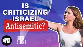 Is Criticizing Israel Antisemitic  Antisemitism Explained  Unpacked [upl. by Nysila]