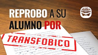 Reprobó a su alumno por TR4NSFÓBICO [upl. by Sakiv83]