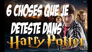 6 choses que je déteste dans Harry Potter  Memoria FR [upl. by Ahsakal]