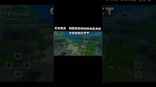 CARA MENGGUNAKAN CONDUITminecraft minecraftshorts minecrafttutorial subscribe like [upl. by Akelahs]