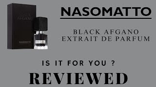 Black Afgano A Fragrance Like No Other  Nasomatto  Fragrance Review  The Dark Horse [upl. by Barker]