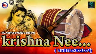 Krishna Nee Begane Baro  Nadaswaram amp Thavil  Instrumental Music [upl. by Honoria512]