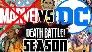 Making a DC VS NonMarvel DEATH BATTLE Season [upl. by Kingdon669]