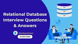 Relational Database Interview Questions and Answers [upl. by Nitsid]