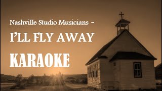 Ill Fly Away  Karaoke with background vocals [upl. by Heidi]