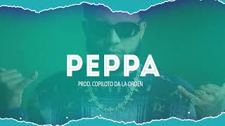 PISTA INSTRUMENTAL DE DEMBOW  quotPEPPAquot Type TOCKISHA XJEZZY PISTA DE DEMBOW 2023 [upl. by Niram]