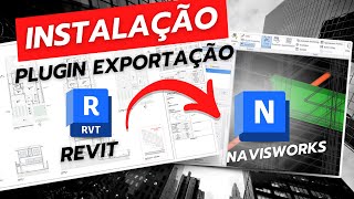 Instalação do plugin de exportação do Revit para Navisworks [upl. by Daj]