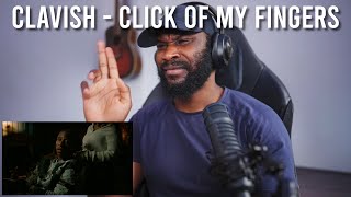 Clavish  Click Of My Fingers Official Video Reaction  LeeToTheVI [upl. by Ayn]