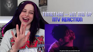 ITS GETTING SPICY  REACTING TO TIMETHAI  HIT ME UP MV [upl. by Ennavoj841]