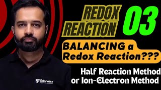 Redox Reaction 03  Balancing a Redox Reaction  Half Reaction Method  Class 11 Chemistry [upl. by Elleivap163]