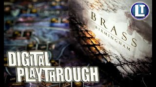 Brass Birmingham Digital Edition Introductory Game Playthrough EARLY ACCESS [upl. by Nwahsiek]