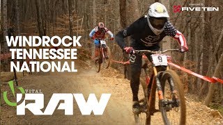 Vital RAW  Windrock Tennessee National Pro GRT [upl. by Rettke]