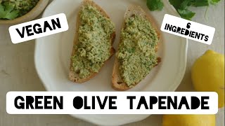 Tapenade Recipe Green Olive and Coriander  Protein Easy Vegan  Vegetarian Side Dish [upl. by Haldas]