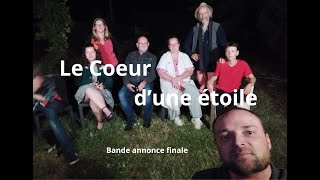 Le Coeur dune étoile  Bande annonce finale 2024 [upl. by Masao155]