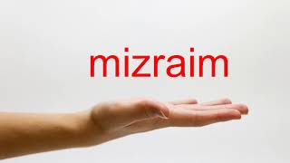 How to Pronounce mizraim  American English [upl. by Sherri]