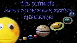 THE ULTIMATE NAME YOUR SOLAR SYSTEM CHALLENGE For Kids Bonus Episode 9  The Nirks™ [upl. by Aaren]