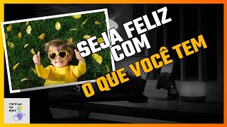 SEJA FELIZ  REFLEXÃO [upl. by Nuyh]