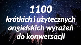 1100 krótkich i użytecznych angielskich wyrażeń do konwersacji for Polish Speakers [upl. by Harmonia]