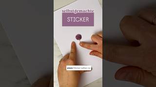 STICKER selber machen  einfaches DIY  Basteln [upl. by Seiter]