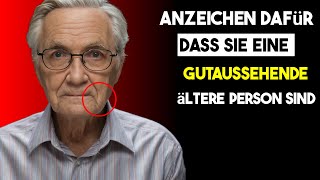 Zeichen dass Sie eine gut aussehende ältere Person sind auch wenn Sie es nicht denken Weisheit [upl. by Garlan]