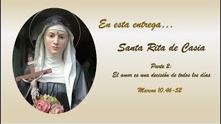 Santa Rita de Casia  Capítulo 10  Podcast Santificados en el Espíritu [upl. by Noimad]